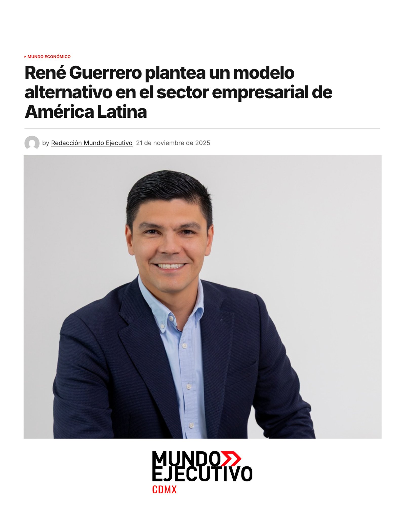 Artículo Mundo Ejecutivo sobre René Guerrero